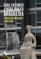 Livro - Para entender a nova direita brasileira