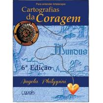 Livro Para Entender Arteterapia - Cartografias Da Coragem Livro Para Entender Arteterapia - Cartografias Da Coragem