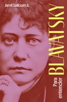 Livro - Para entender Blavatsky Livro - Para entender Blavatsky