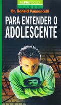 Livro - Para entender o adolescente Livro - Para entender o adolescente