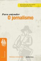 Livro - Para entender o jornalismo Livro - Para entender o jornalismo