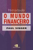 Livro - Para entender o mundo financeiro Livro - Para entender o mundo financeiro