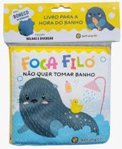 Livro Para Hora do Banho - Foca Filó