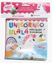 Livro Para Hora do Banho - Unicórnio Ulalá Livro Para Hora do Banho - Unicórnio Ulalá