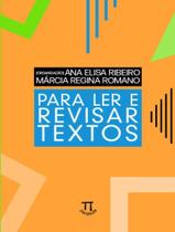 Livro - Para Ler E Revisar Textos - PARABOLA Livro - Para Ler E Revisar Textos - PARABOLA