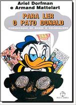 Livro Para Ler o Pato Donald - Ariel Dorfman e Armand Mattelart