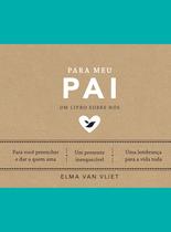Livro - Para meu pai (Um livro sobre nós)