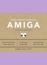 Livro - Para minha querida amiga