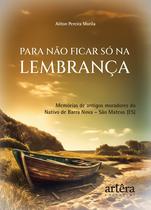 Livro - Para não ficar só na lembrança