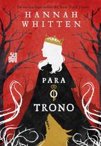 Livro Para o Trono Vol.2 Hannah Whitten