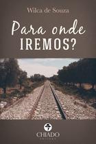Livro - Para onde iremos?