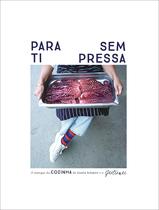 Livro - Para ti sem pressa