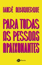 Livro - Para todas as pessoas apaixonantes Livro - Para todas as pessoas apaixonantes