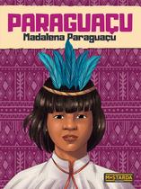 Livro - Paraguaçu - Madalena Paraguaçu
