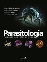 Livro - Parasitologia - Fundamentos e Prática Clínica