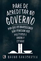 Livro - Pare de acreditar no governo