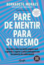 Livro - Pare de mentir para si mesmo