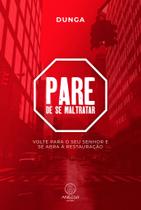 Livro - Pare de se maltratar: Livro - Pare de se maltratar: