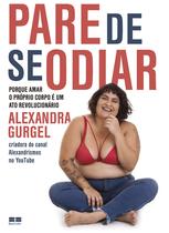 Livro - Pare de se odiar Livro - Pare de se odiar