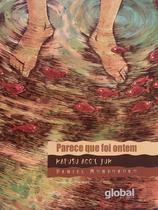 Livro - Parece que foi ontem Livro - Parece que foi ontem