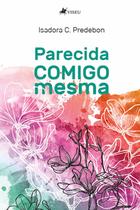 Livro - Parecida comigo mesma - Viseu