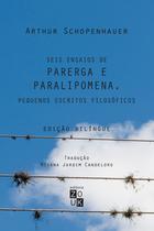 Livro - Parega e Paralipomena, seis ensaios (Bilíngue) Livro - Parega e Paralipomena, seis ensaios (Bilíngue)
