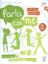 Livro - Parla Con Me 2 (A2) - Guida Per LInsegnante - ALMA EDIZIONI
