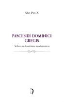 Livro - Pascendi Dominici Gregis