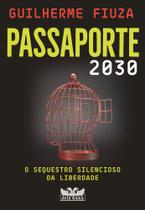 Livro Passaporte 2030 Guilherme Fiuza