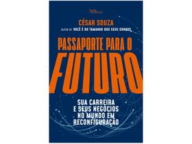 Livro Passaporte para o Futuro César Souza