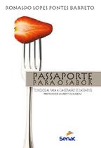 Livro - Passaporte para o sabor : Tecnologias para a elaboração de cardápios
