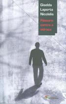 Livro - Pássaro contra a vidraça Livro - Pássaro contra a vidraça