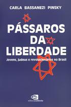 Livro - Pássaros da liberdade