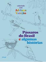 Livro - Pássaros do Brasil e algumas histórias