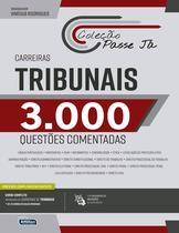 Livro - Passe já - 3000 questões comentadas - Carreiras Tribunais 2021
