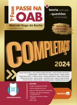 Livro - Passe na OAB 1ª Fase - Completaço - Teoria Unificada e Questões Comentadas - 10ª Edição 2024