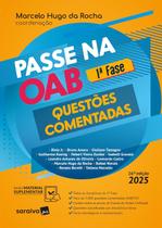 Livro - Passe na OAB - 1ª Fase - Questões Comentadas - 16ª Edição 2025 Livro - Passe na OAB - 1ª Fase - Questões Comentadas - 16ª Edição 2025
