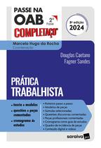 Livro - Passe na OAB 2ª fase Completaço®: Prática Trabalhista - 8ª edição 2024