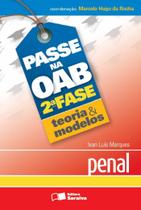 Livro - Passe na OAB 2ª fase: Teoria & modelos: Penal - 1ª edição de 2013