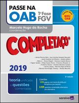 Livro - Passe na OAB : Completaço® : 1ª fase FGV : Teoria unificada - 5ª edição de 2019