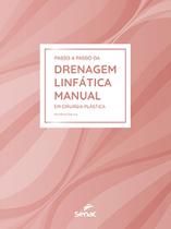 Livro - Passo a passo da drenagem linfática manual em cirurgia plástica