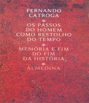 Livro Passos Do Homem Como Restolho Do Tempo, Os