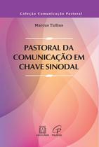 Livro - Pastoral da comunicação em chave sinodal