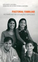 Livro - Pastoral familiar Livro - Pastoral familiar