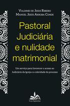 Livro - Pastoral Judiciária e nulidade matrimonial