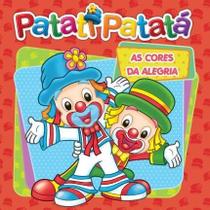 Livro - Patati Patatá - As cores da alegria