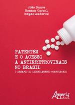 Livro - Patentes e o acesso a antirretrovirais no Brasil