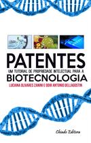 Livro - Patentes: um tutorial de propriedade intelectual para a Biotecnologia