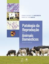 Livro - Patologia da Reprodução dos Animais Domésticos