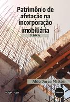 Livro - Patrimônio de Afetação na Incorporação Imobiliária 3ed.